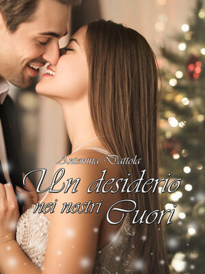 cover image of Un desiderio nei nostri cuori